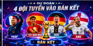 Dự Đoán 4 Đội Tuyển Vào Bán Kết World Cup 2026