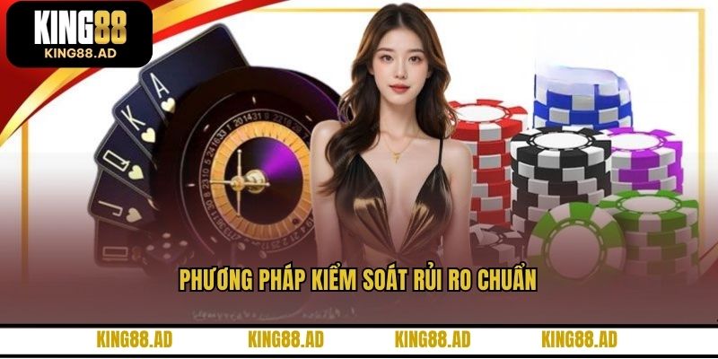 Phương pháp kiểm soát rủi ro chuẩn