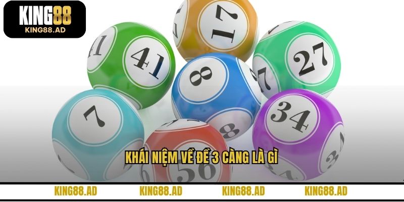 Khái niệm về đề 3 càng là gì