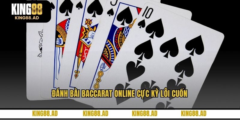 Đánh bài baccarat online cực kỳ lôi cuốn Đánh bài baccarat online cực kỳ lôi cuốn