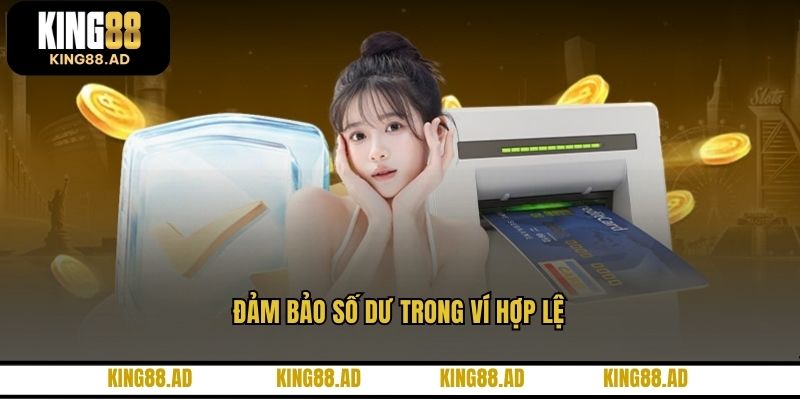 Đảm bảo số dư trong ví hợp lệ