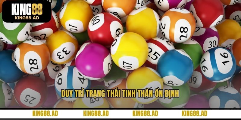 Duy trì trạng thái tinh thần ổn định